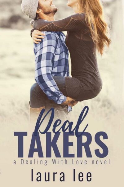 Deal Takers: A Friends to Lovers Romance