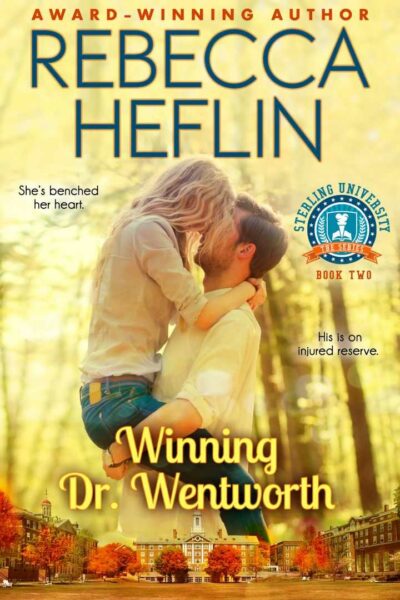 Winning Dr. Wentworth (Book #2, The Sterling University Series)