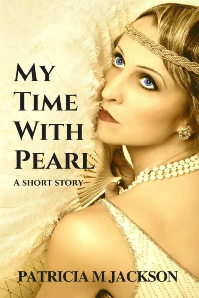 My Time With Pearl