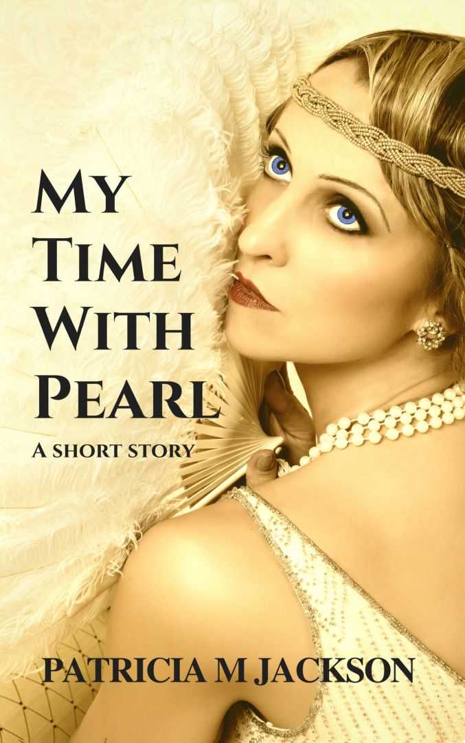 My Time With Pearl