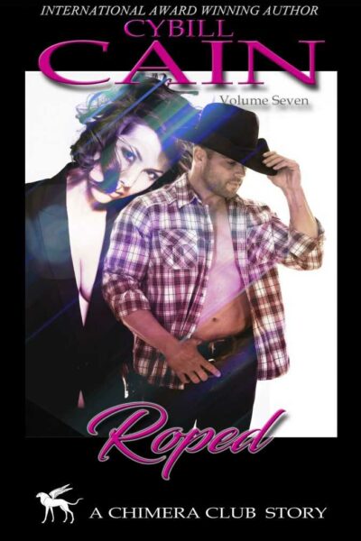 Roped (Chimera Club Stories Book 7)