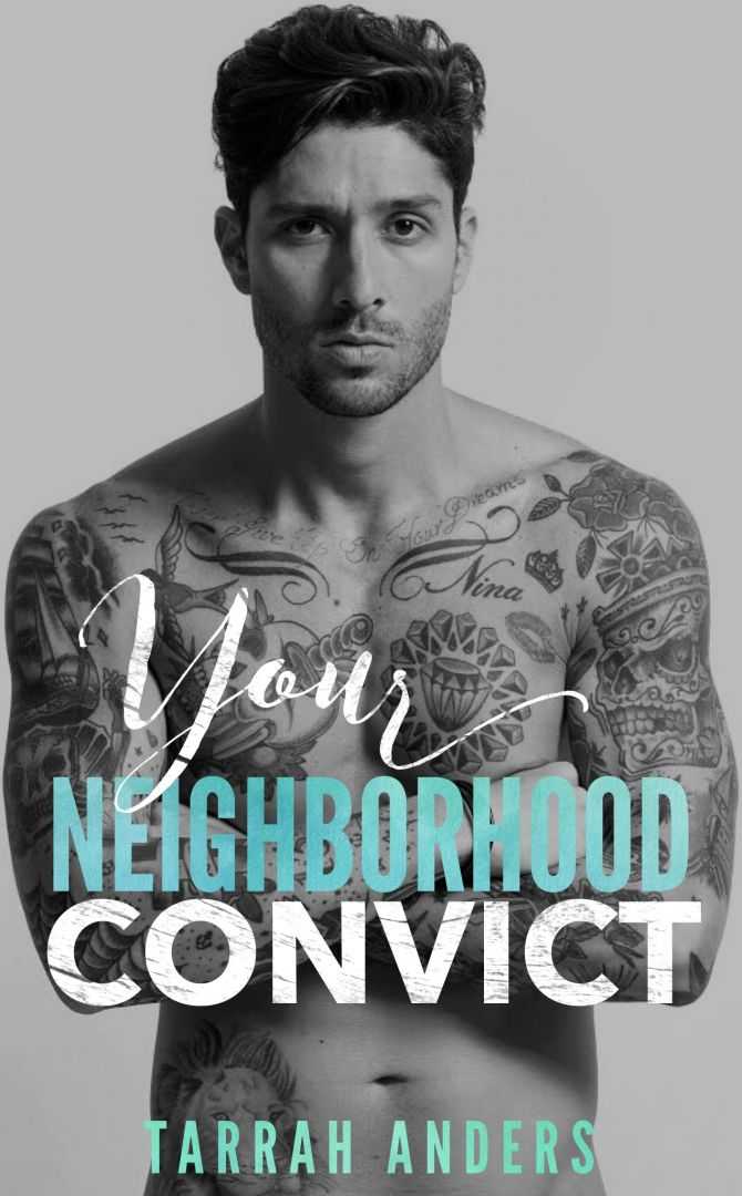 Your Neighborhood Convict (Neighborhood #4)