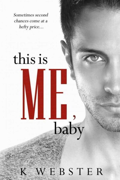 This is Me, Baby (War & Peace, #5)