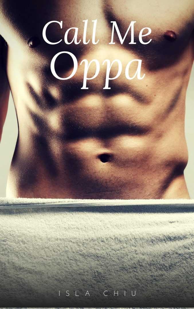 Call Me Oppa: A K-Pop Insta-Love Story