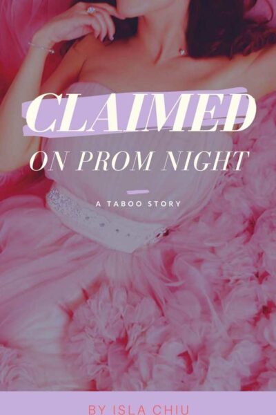 Claimed on Prom Night