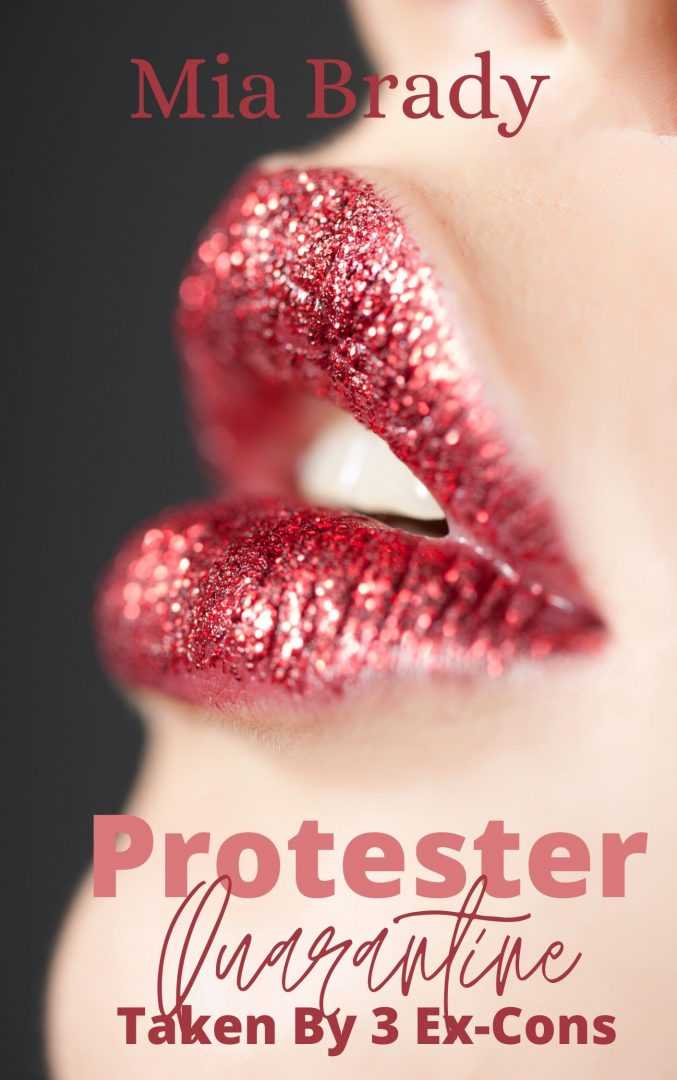 Protester Quarantine: Taken by Three Ex-Cons