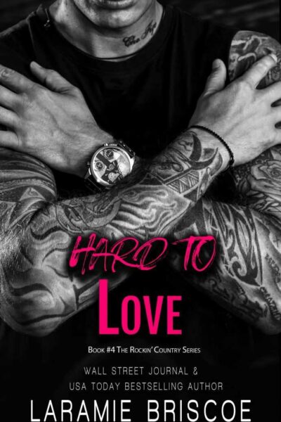 Hard to Love  (The Rockin' Country Series, book 4)