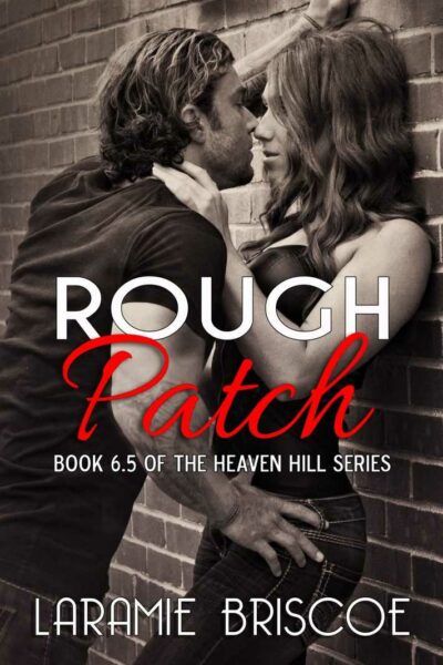 Rough Patch (Heaven Hill, book 6.5)