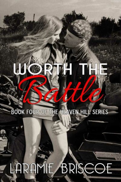 Worth the Battle (Heaven Hill, book 4)