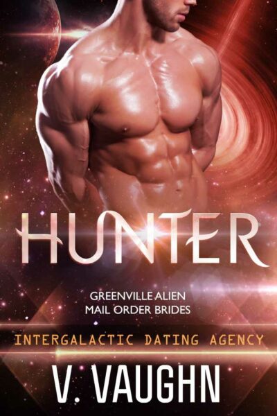 Hunter (Greenville Alien Mail Order Brides #2)