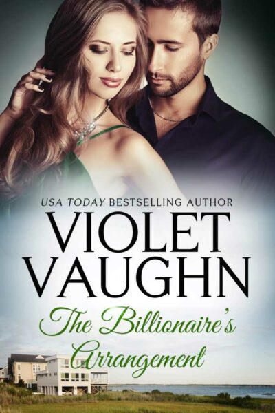 The Billionaire’s Arrangement (Billionaires in Love #1)