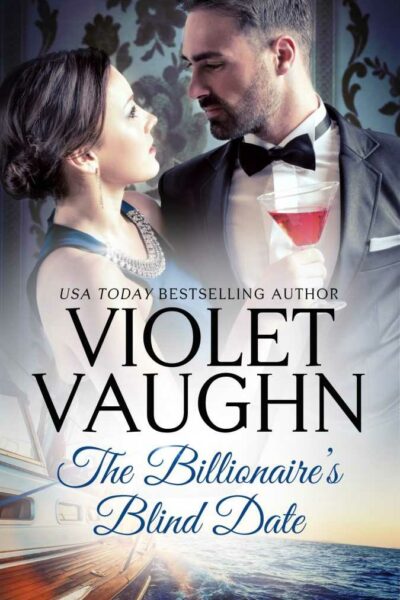 The Billionaire’s Blind Date (Billionaires in Love #2)