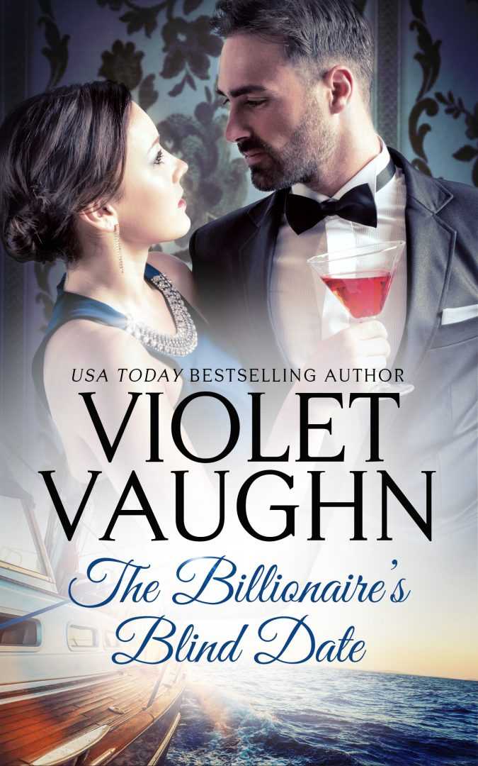 The Billionaire’s Blind Date (Billionaires in Love #2)