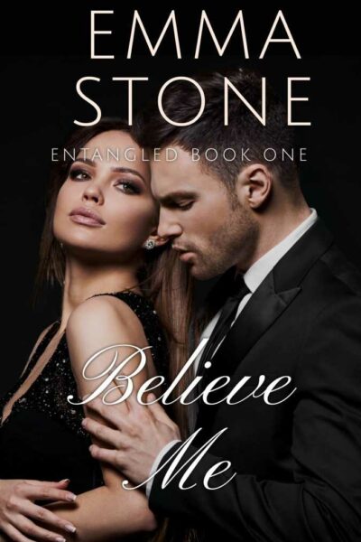 Believe Me (Entangled 1)