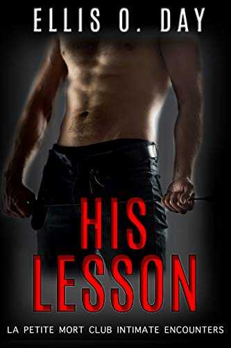 His Lesson (La Petite Mort Club Intimate Encounters, book 1)