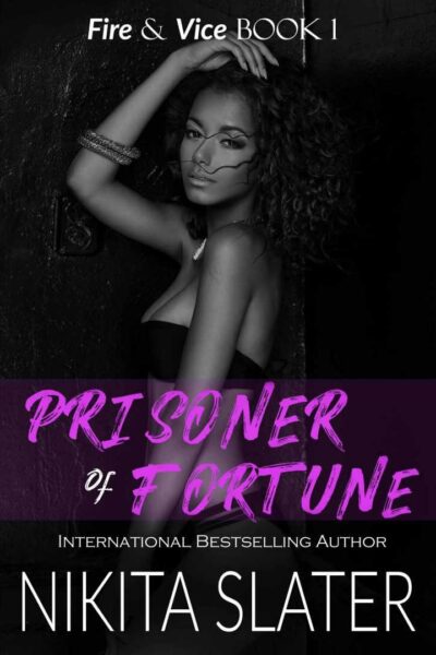 Prisoner of Fortune (Fire & Vice book 1)
