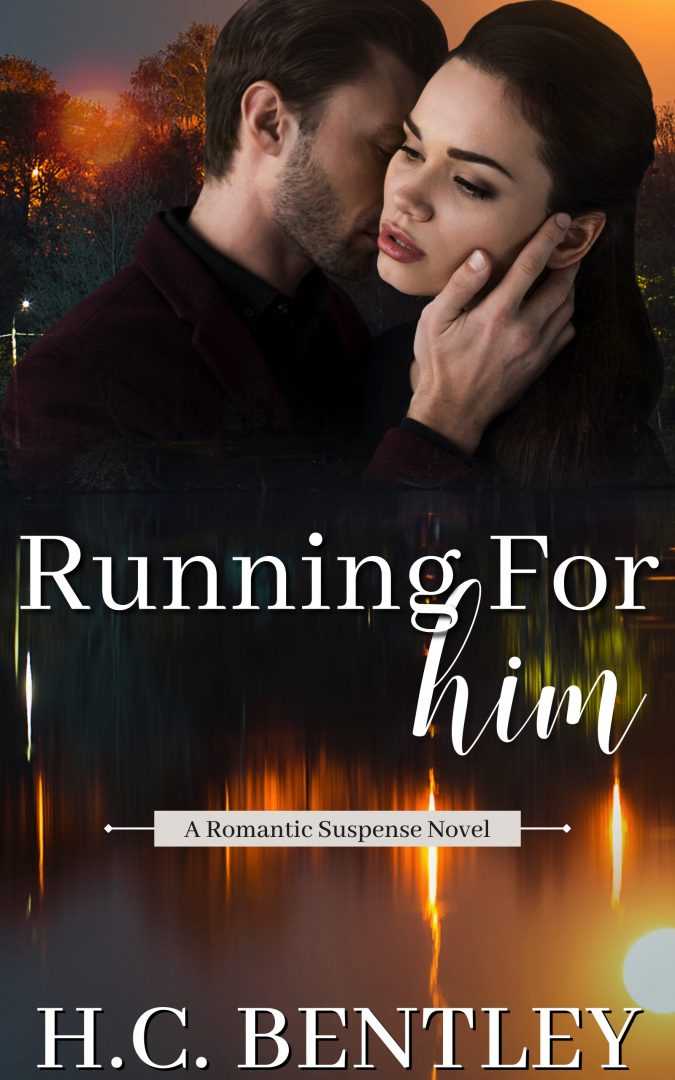 Running For Him: A Small Town Romantic Suspense
