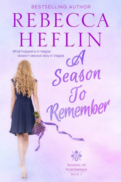 A Season to Remember (Seasons of Northridge Book 3)