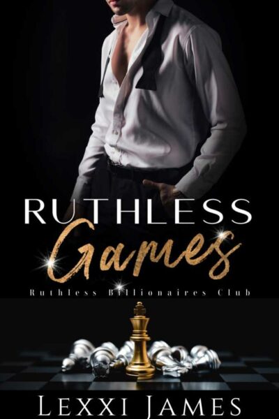 Ruthless Games (Ruthless Billionaires Club, Book #1)