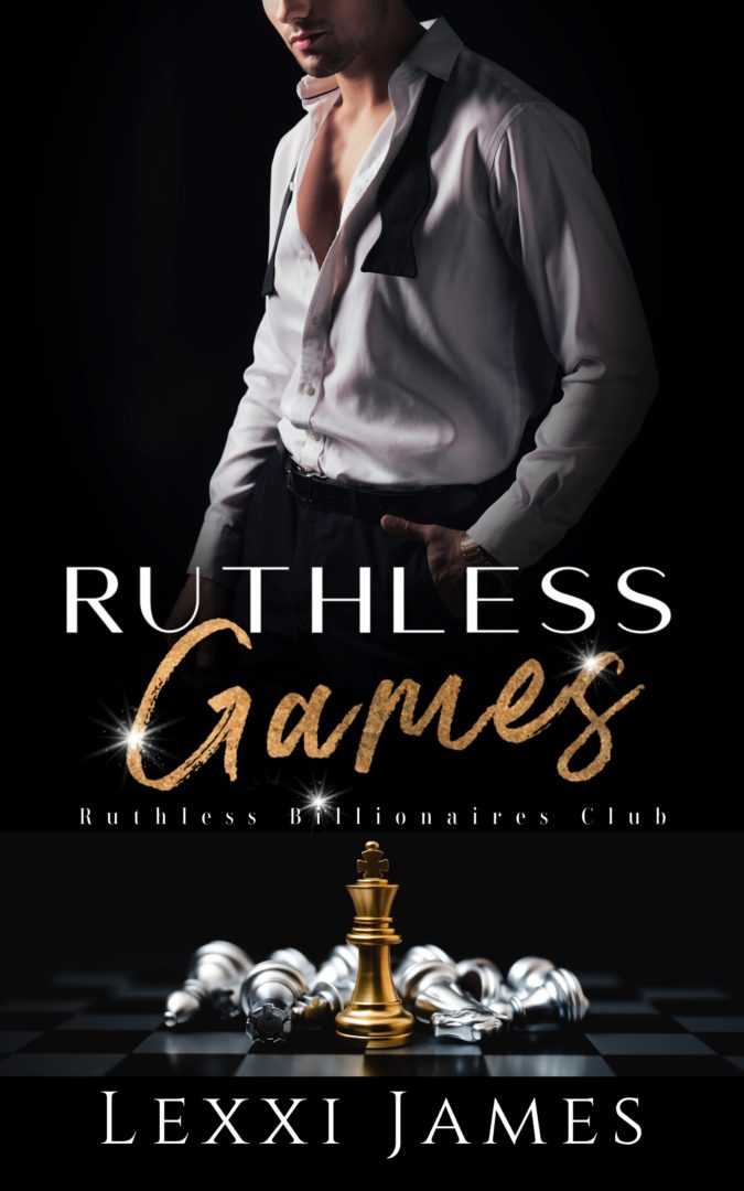 Ruthless Games (Ruthless Billionaires Club, Book #1)