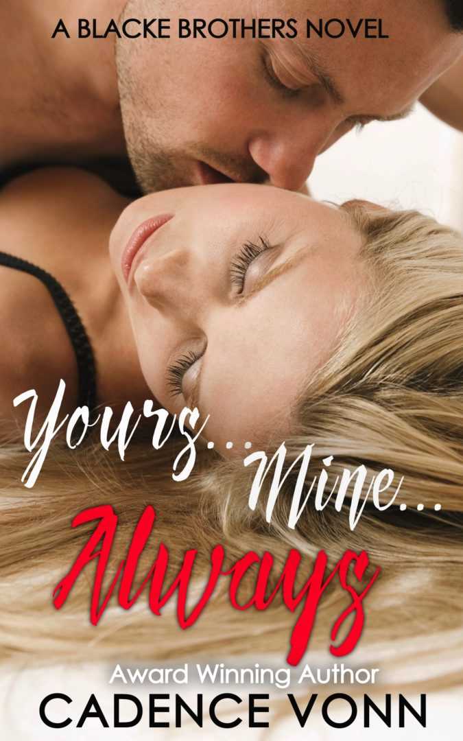 Yours...Mine...Always!