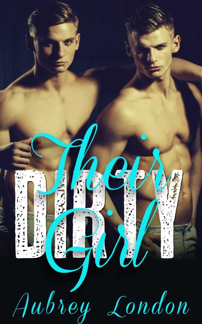 Their Dirty Girl: A Dark Erotic Thriller
