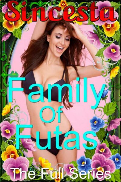 Family Of Futas: The Full Series