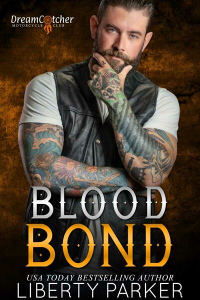 Blood Bond: DreamCatcher MC Book 5