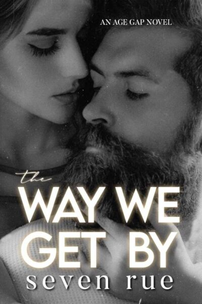 The Way We Get By