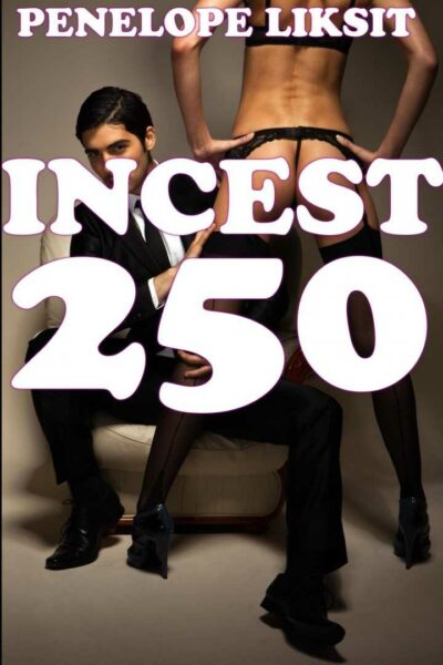 Incest 250