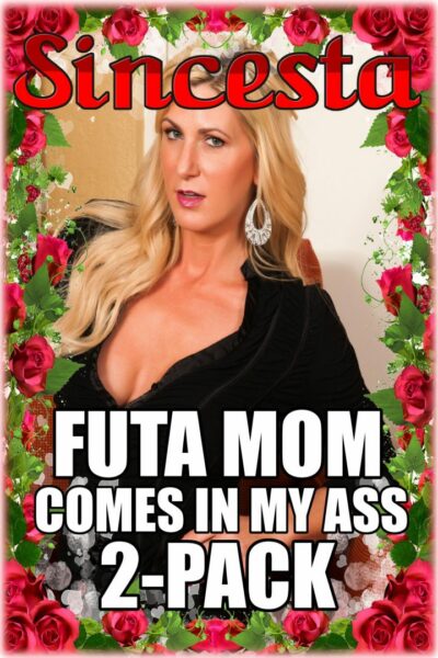 Futa Mom Comes In My Ass 2-Pack