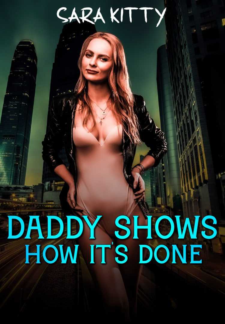 Daddy Shows How It's Done