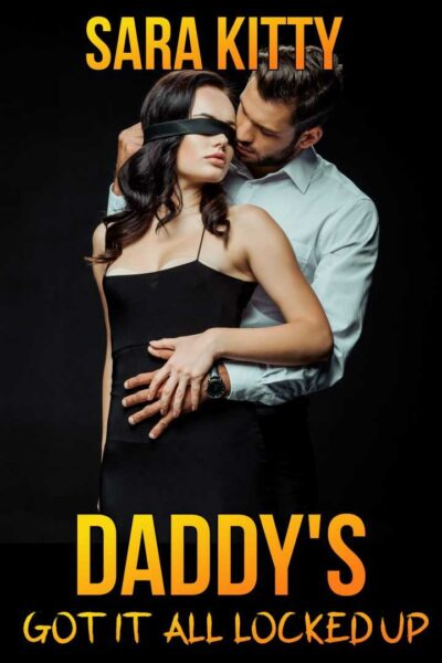 Daddy's Got it All Locked Up