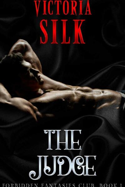 The Judge (Forbidden Fantasies Club #1)