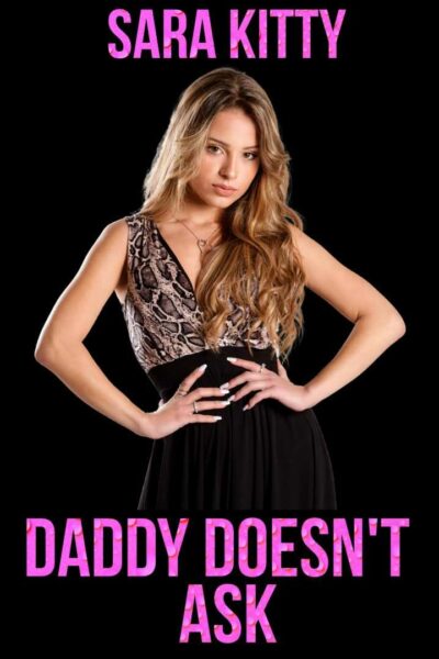 Daddy Doesn't Ask