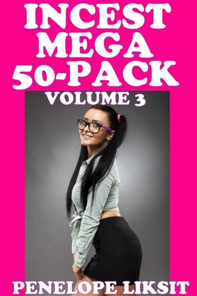 Incest Mega 50-Pack: Volume 3