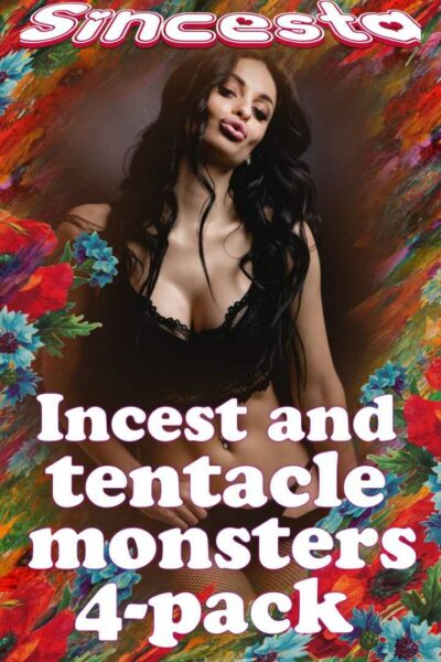 Incest And Tentacle Monsters 4-Pack