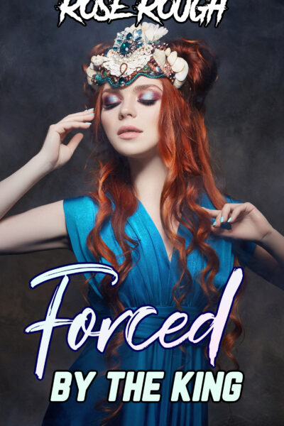 Forced by the King