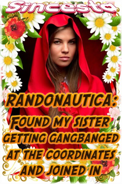 Randonautica: Found My Sister Getting Gangbanged At The Coordinates And Joined In