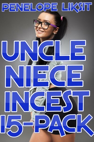 Uncle Niece Incest 15-Pack