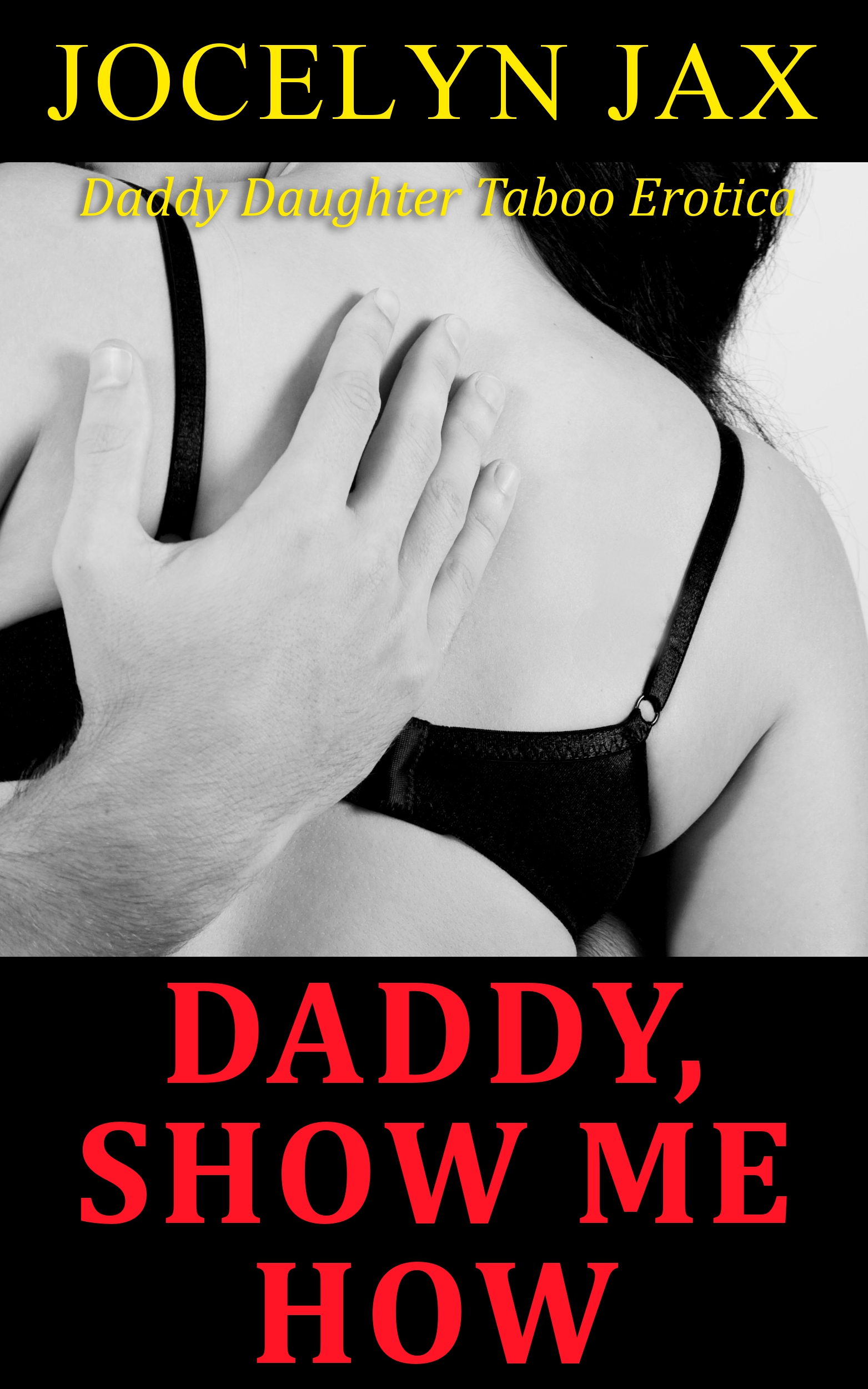 Daddy, Show Me How