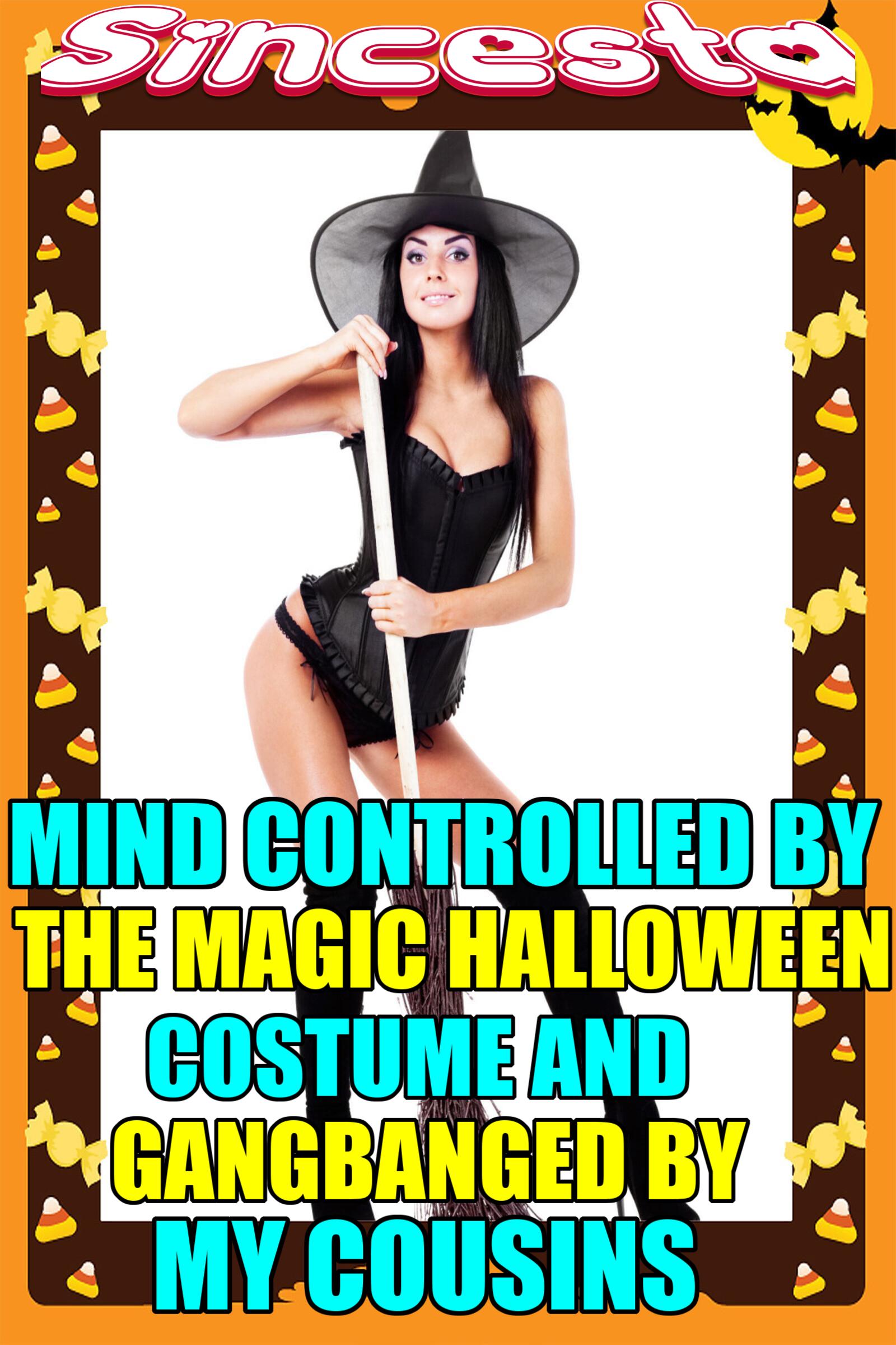 Mind Controlled By The Magic Halloween Costume And Gangbanged By My Cousins