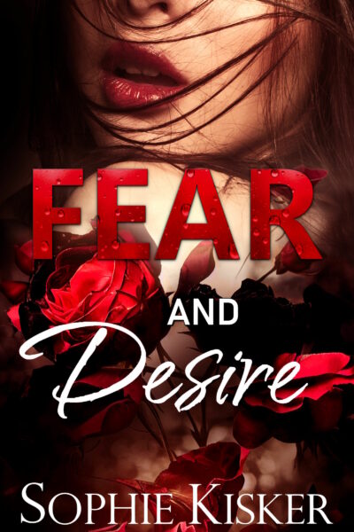 Fear and Desire