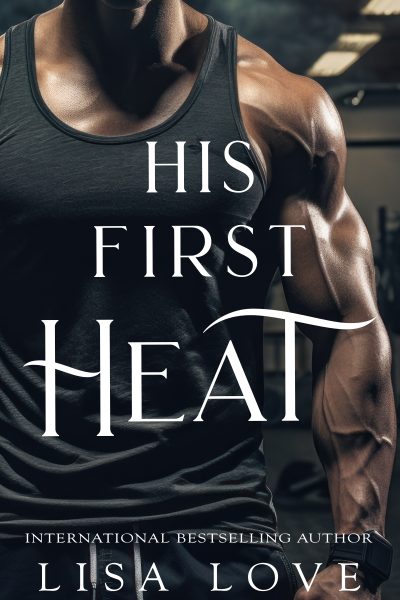 His First Heat