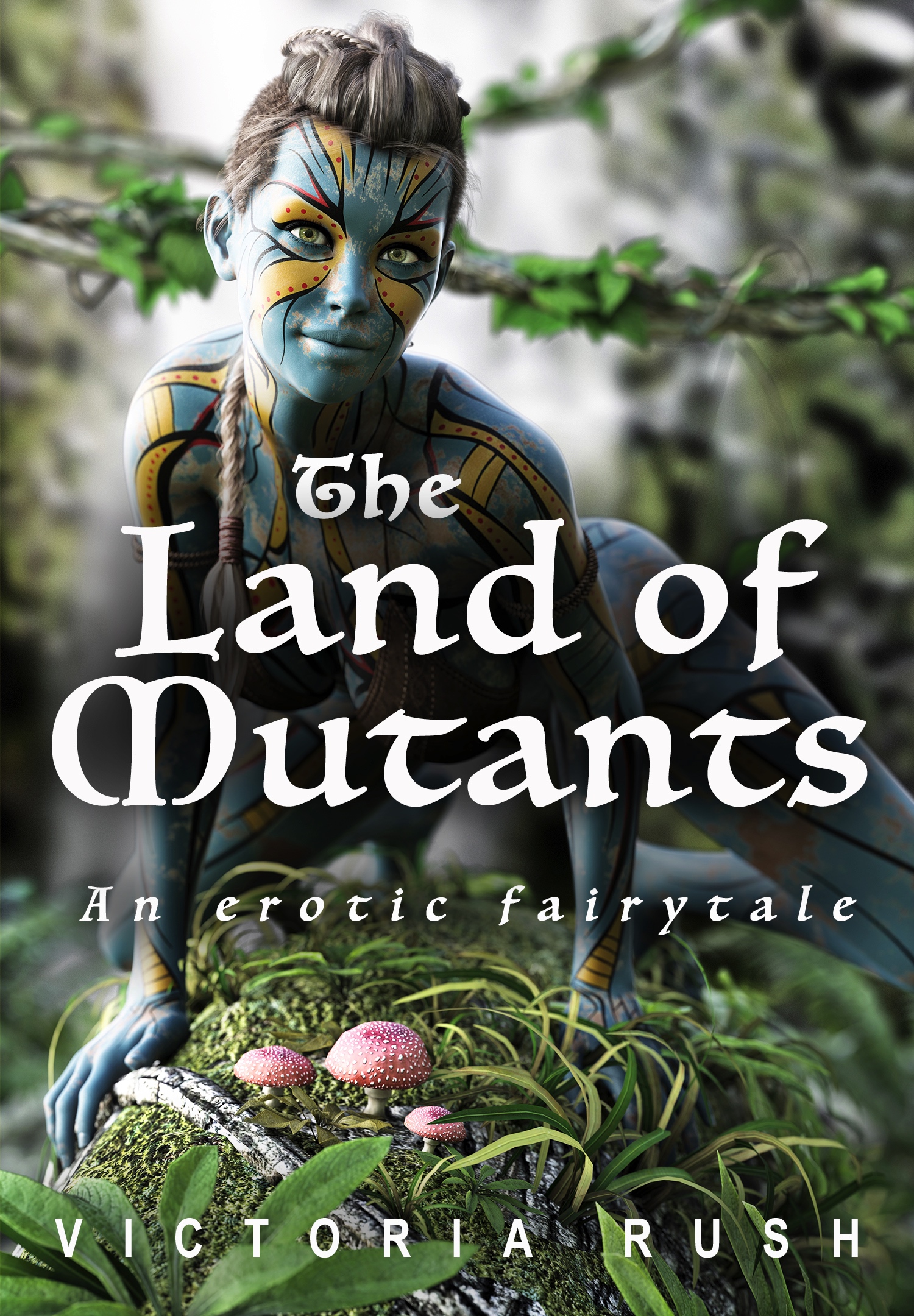 The Land of Mutants: Adult Fairy Tales ( Fantasy Erotica/ Erotic Fairytale)