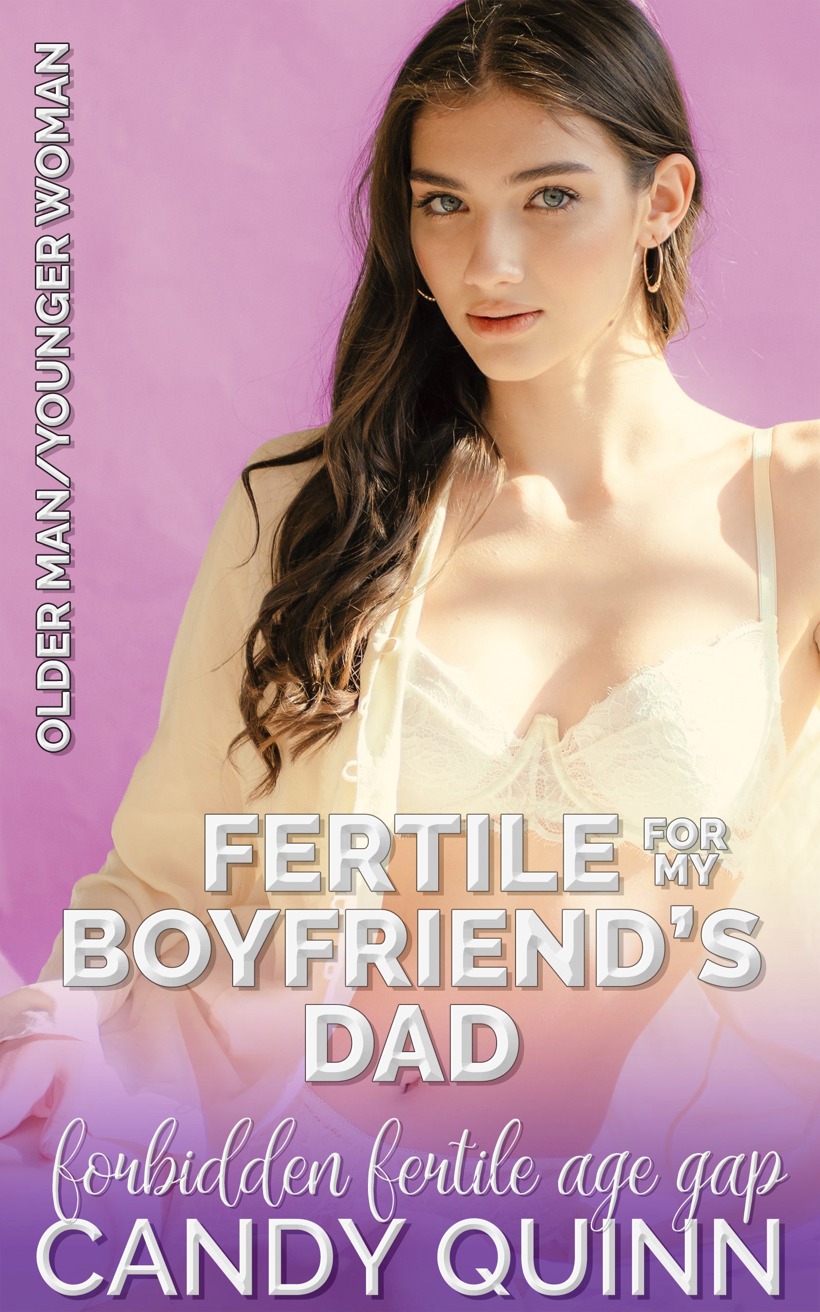 Fertile for My Boyfriend's Dad: A Fertile Age Gap