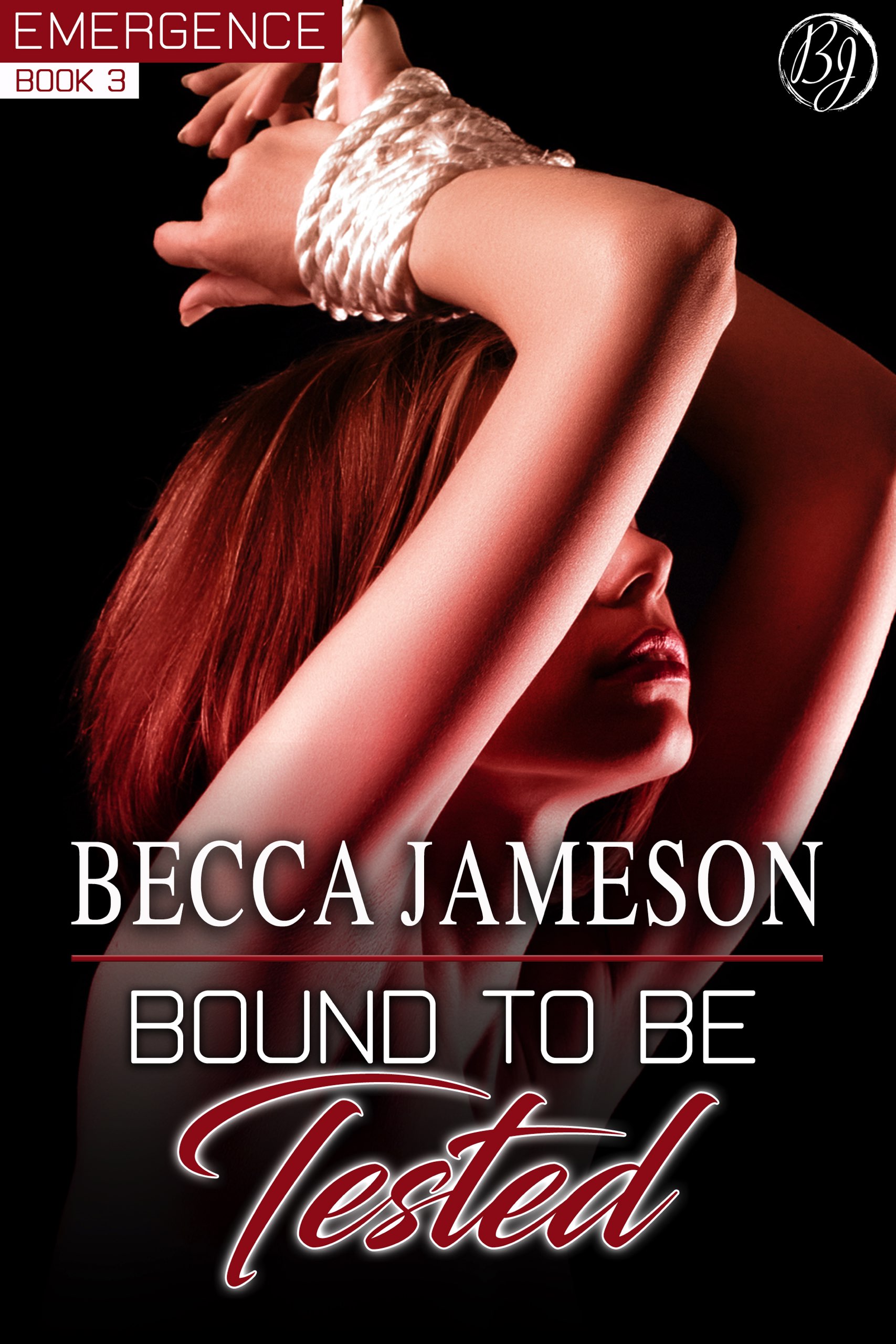 Bound to be Tested (Emergence book 3)