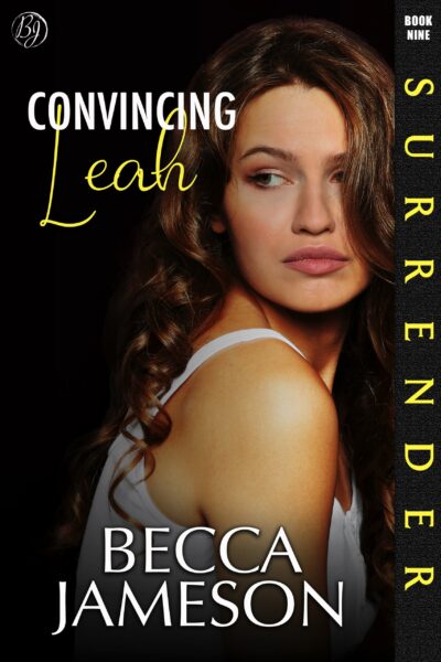 Convincing Leah (Surrender, book 9)