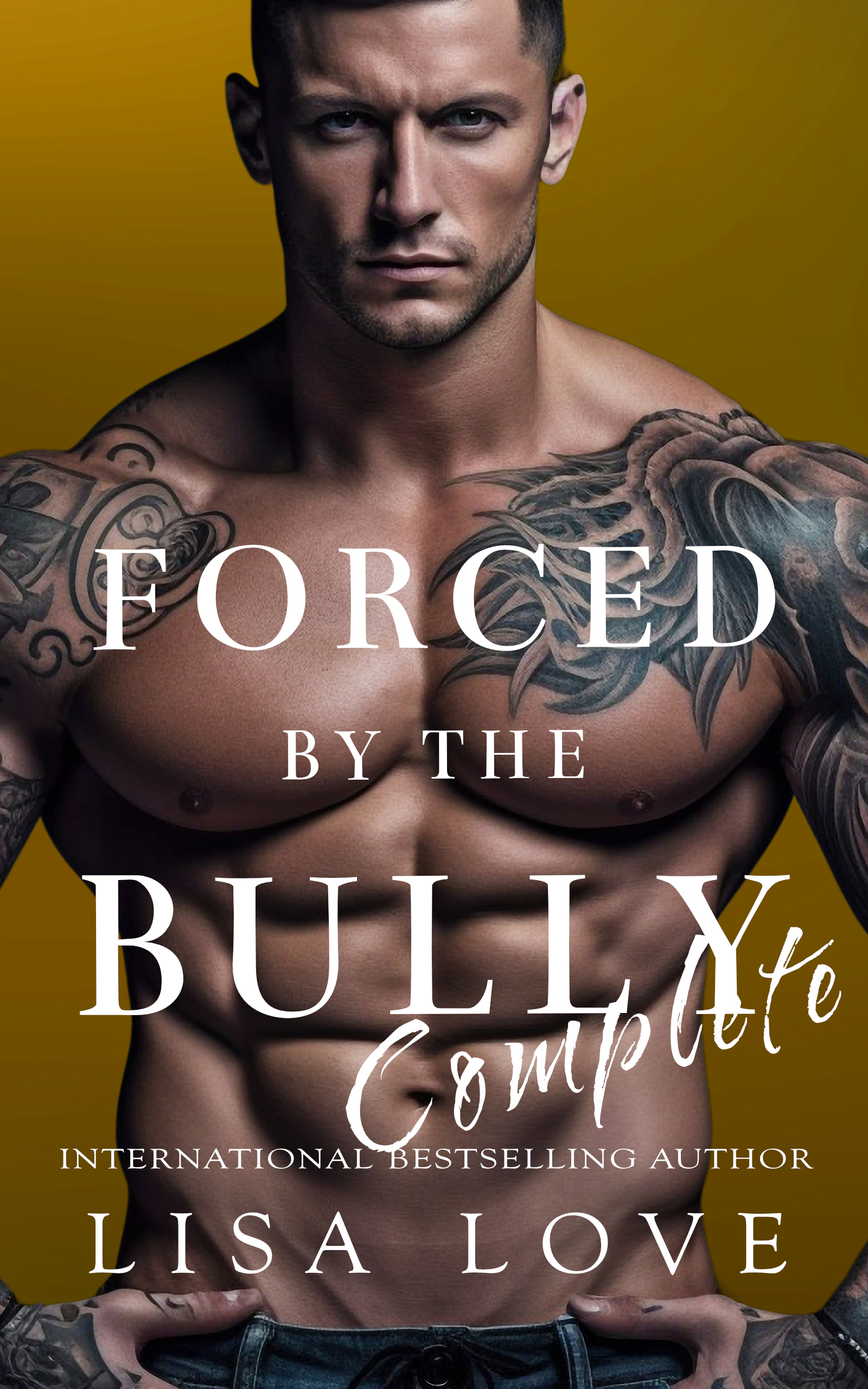 Forced by the Bully - Complete