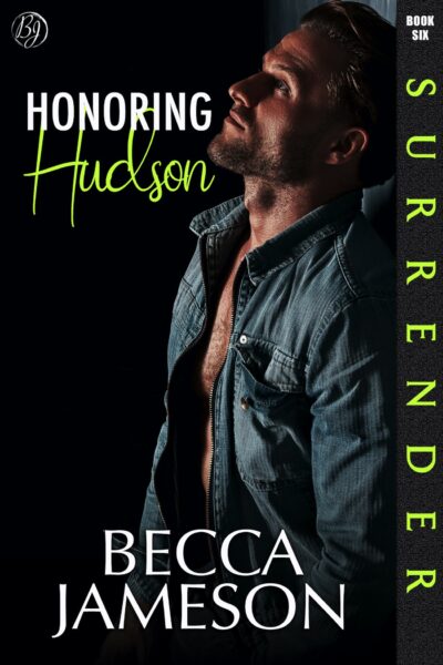 Honoring Hudson (Surrender, book 6)
